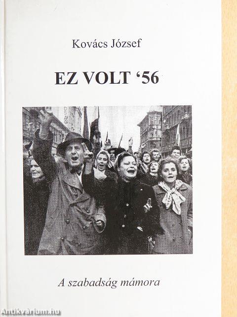 Ez volt '56