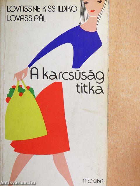A karcsúság titka