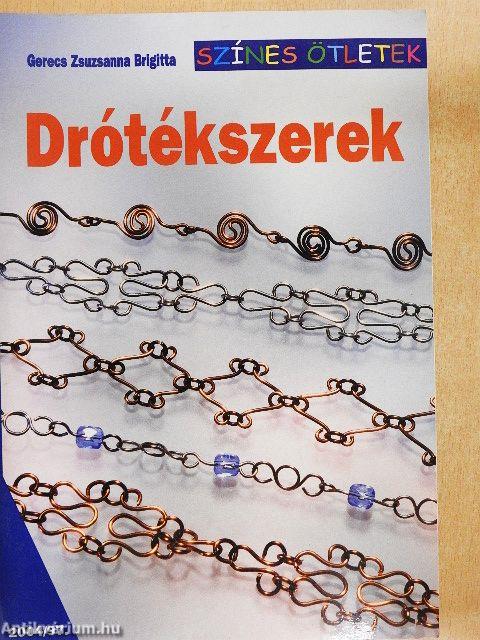 Drótékszerek