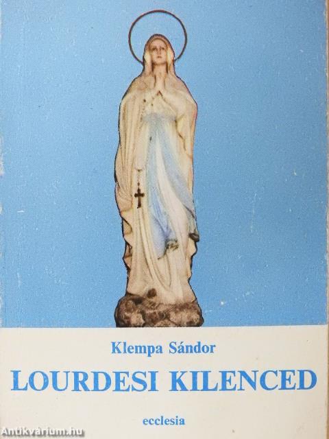 Lourdesi kilenced