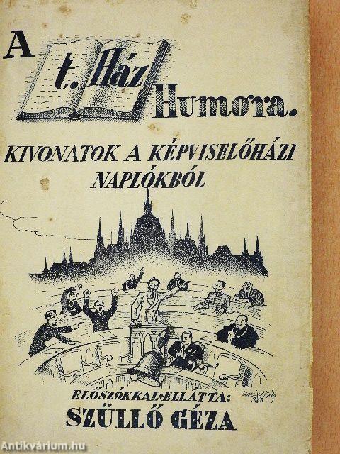 A T. Ház humora
