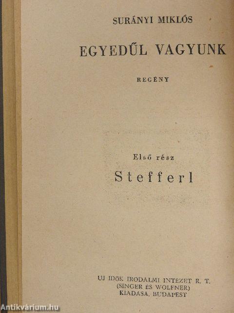 Egyedül vagyunk I-III.