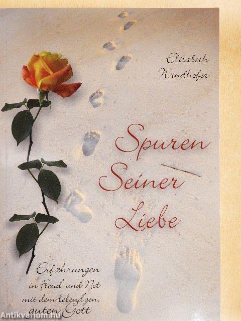 Spuren Seiner Liebe