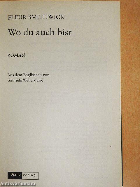 Wo du auch bist