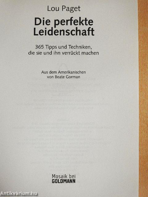 Die perfekte Leidenschaft
