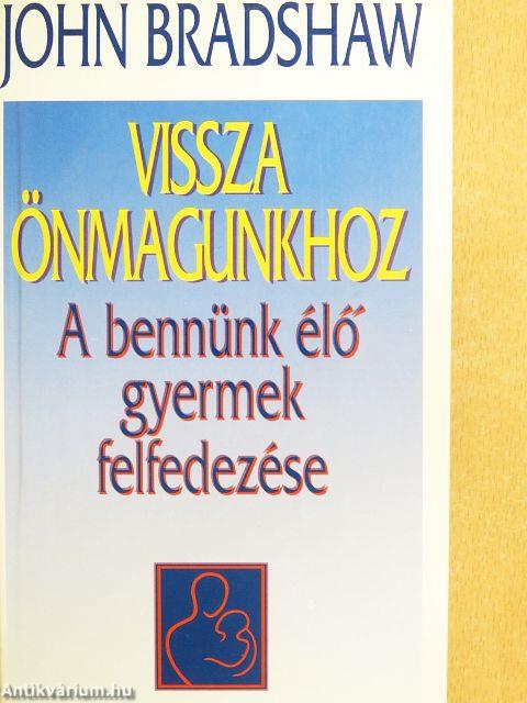 Vissza önmagunkhoz