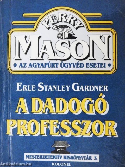A dadogó professzor