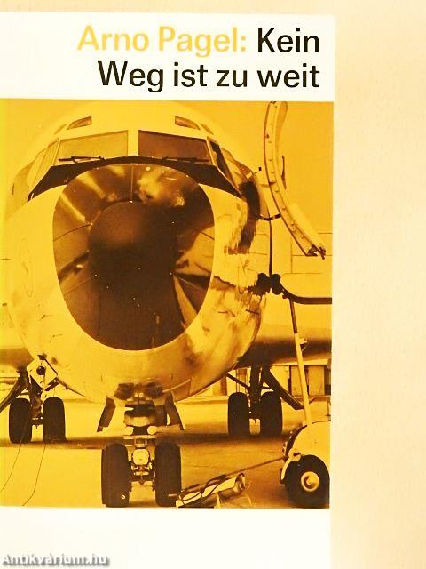 Kein Weg ist zu weit