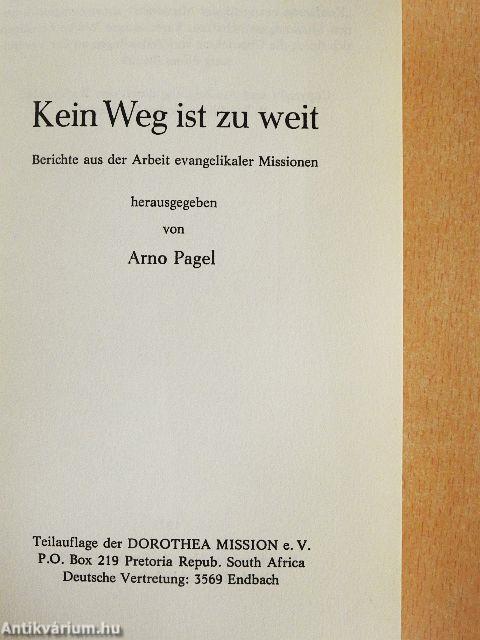 Kein Weg ist zu weit