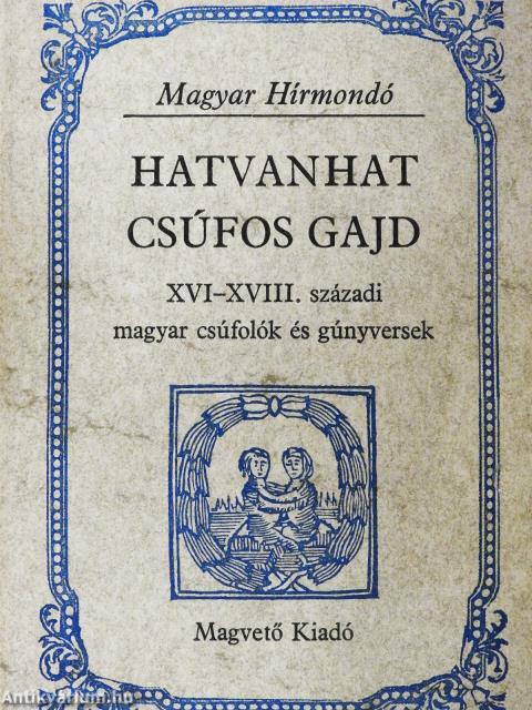 Hatvanhat csúfos gajd