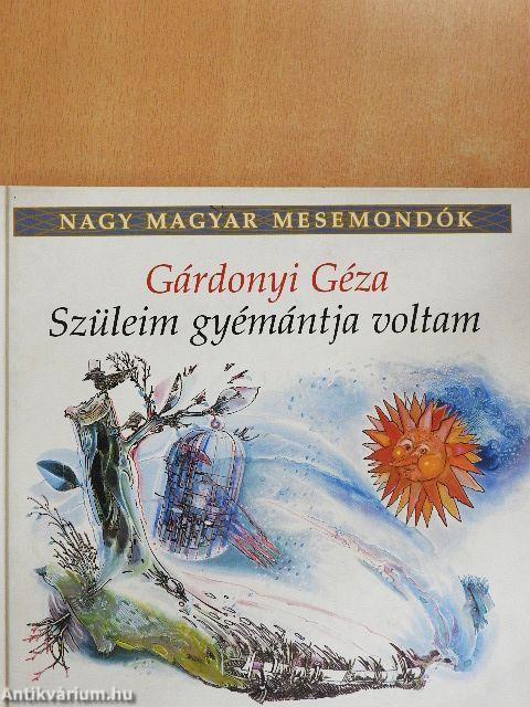 Szüleim gyémántja voltam