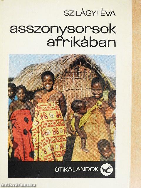 Asszonysorsok Afrikában