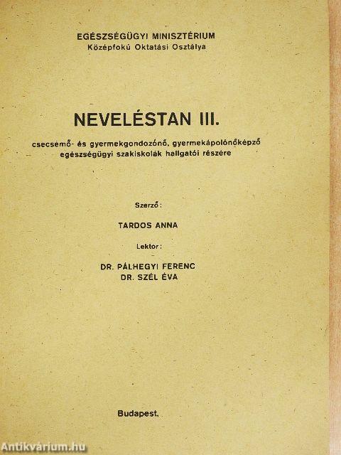 Neveléstan III.