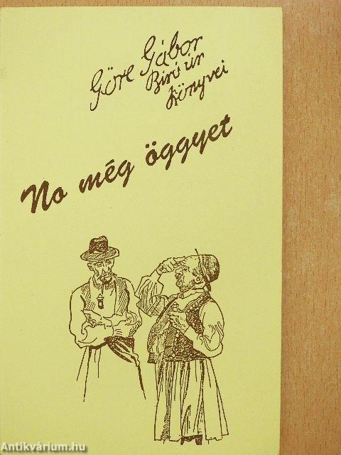 No még öggyet