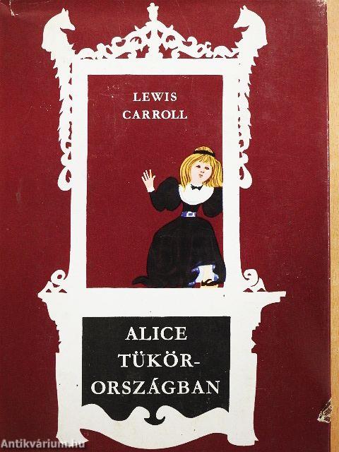 Alice Tükörországban