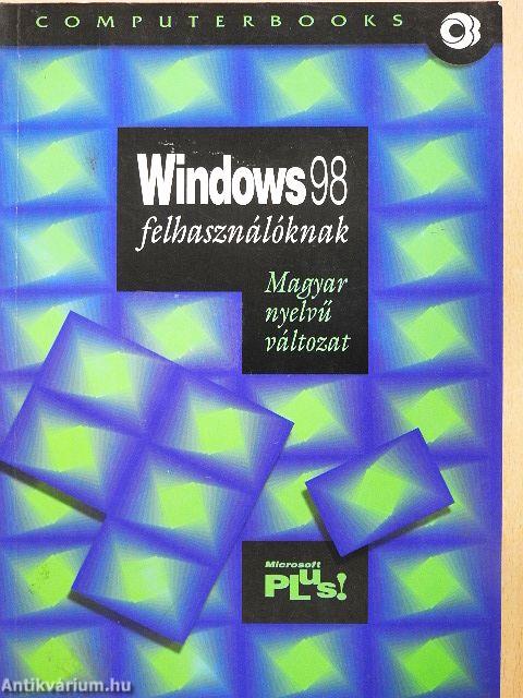 Windows 98 felhasználóknak