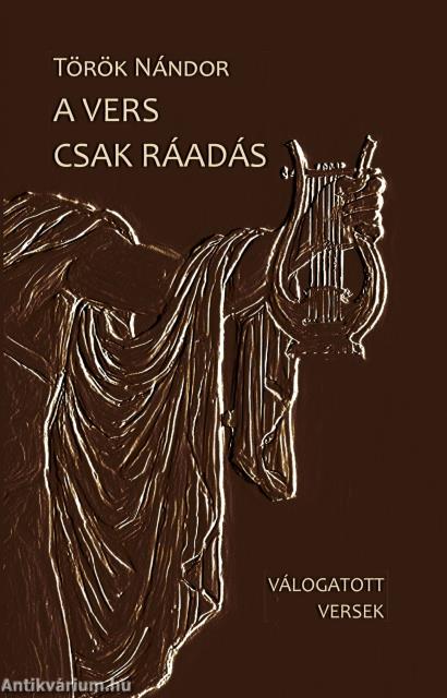 A vers csak ráadás