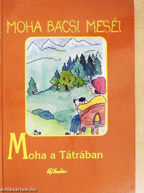 Moha a Tátrában