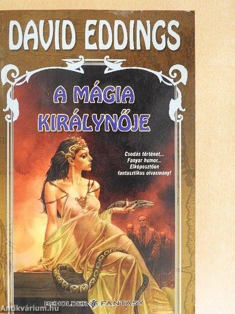 A mágia királynője