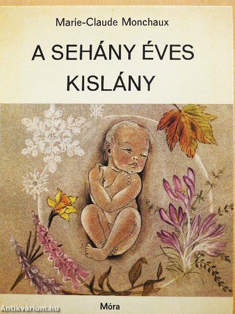 A sehány éves kislány
