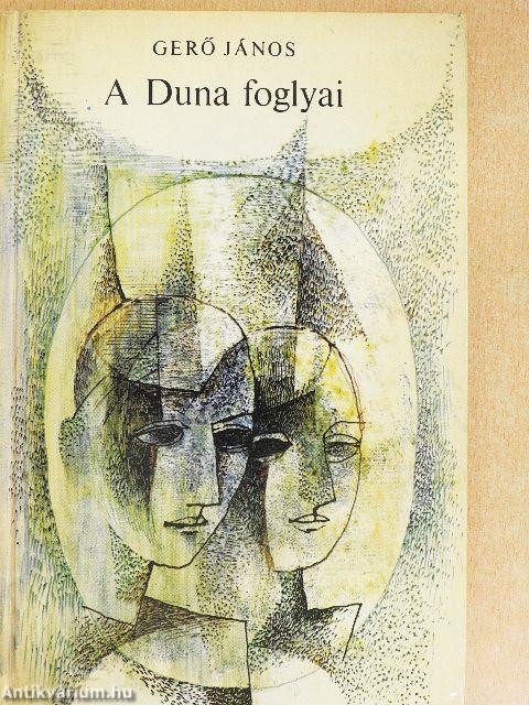 A Duna foglyai