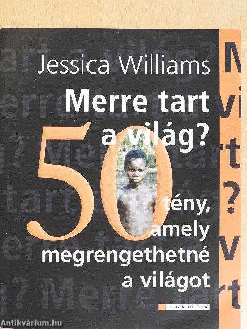 Merre tart a világ?
