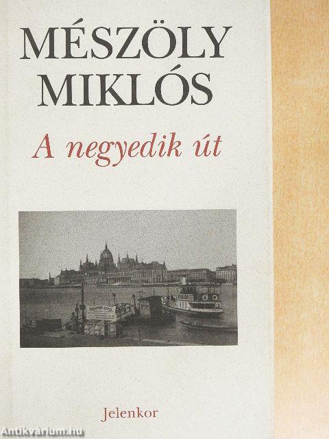 A negyedik út