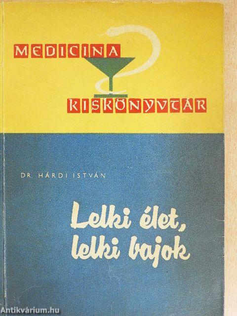 Lelki élet, lelki bajok
