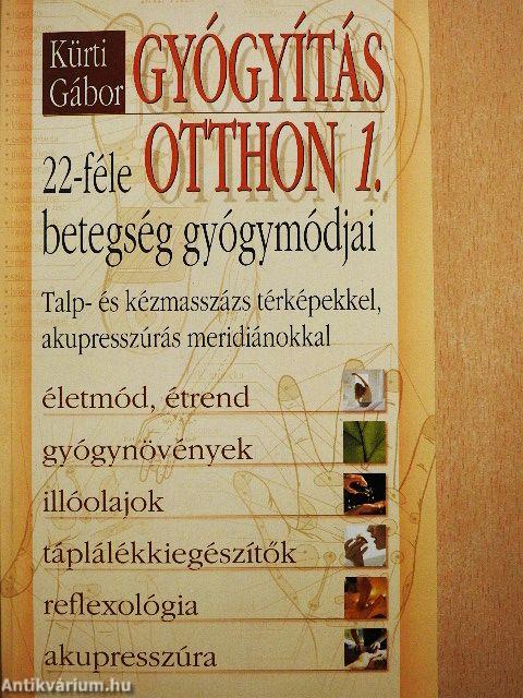 Gyógyítás otthon 1.