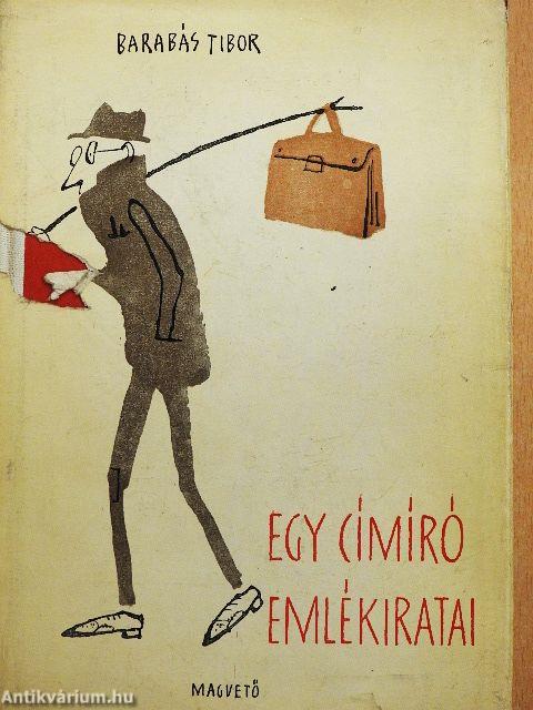 Egy címíró emlékiratai