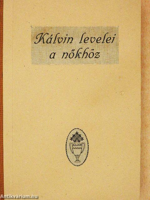 Kálvin levelei a nőkhöz