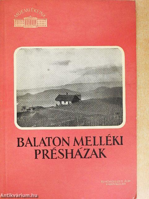 Balaton melléki présházak
