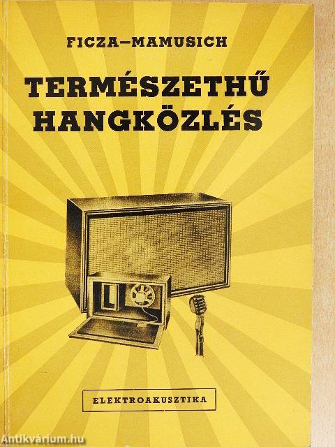 Természethű hangközlés