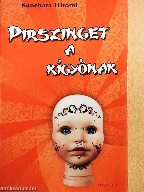 Pirszinget a kígyónak