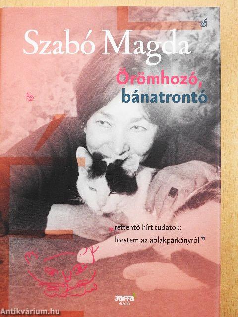 Örömhozó, bánatrontó