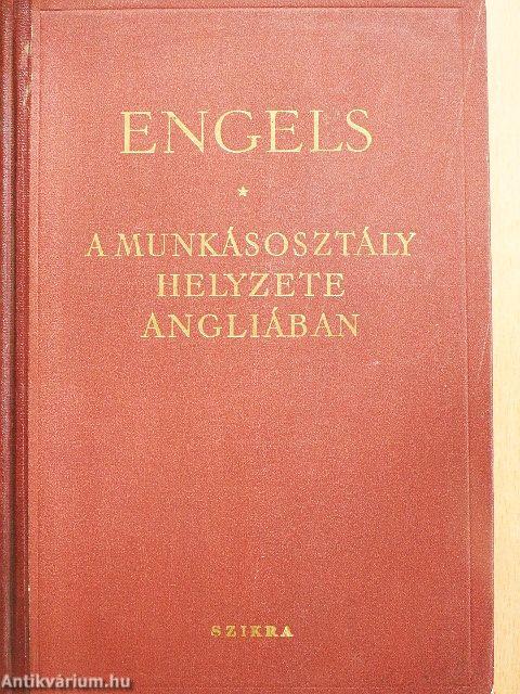 A munkásosztály helyzete Angliában