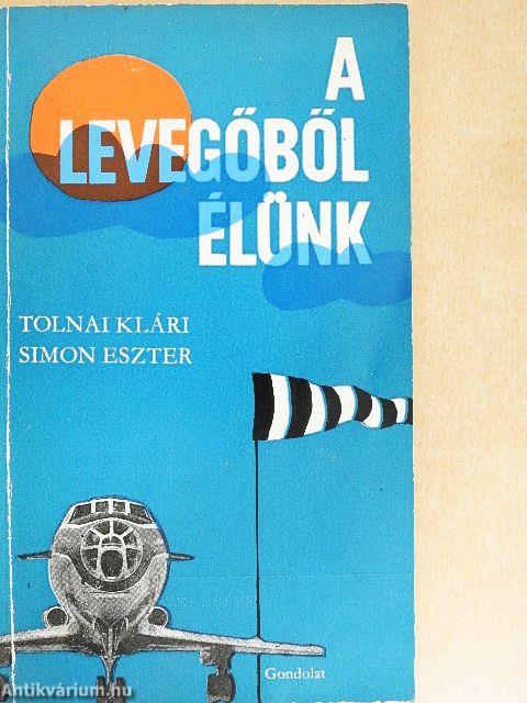 A levegőből élünk