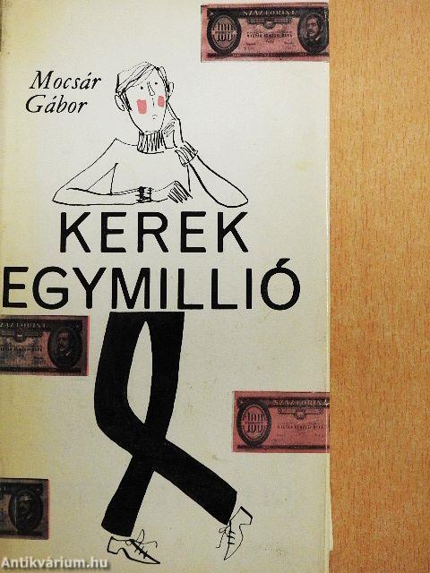 Kerek egymillió