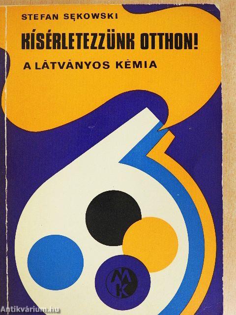 Kísérletezzünk otthon!