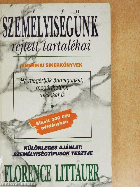 Személyiségünk rejtett tartalékai