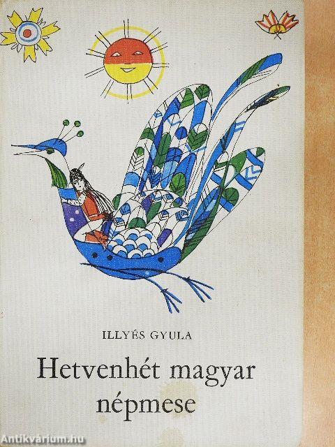 Hetvenhét magyar népmese