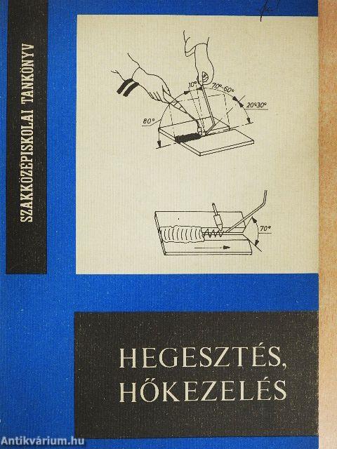 Hegesztés, hőkezelés