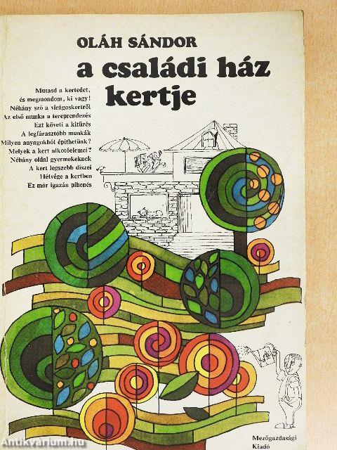 A családi ház kertje