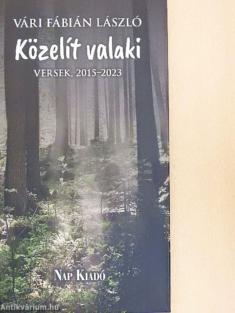 Közelít valaki