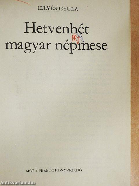 Hetvenhét magyar népmese