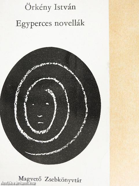 Egyperces novellák