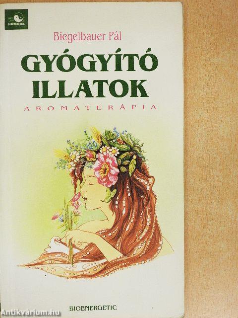 Gyógyító illatok