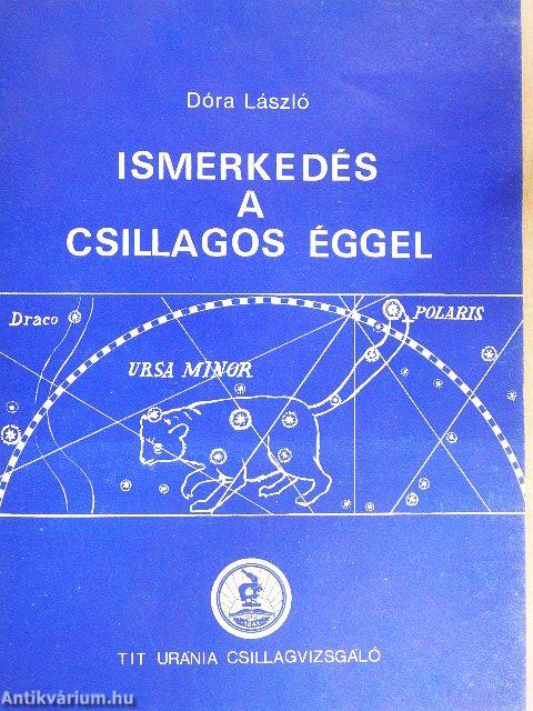 Ismerkedés a csillagos éggel