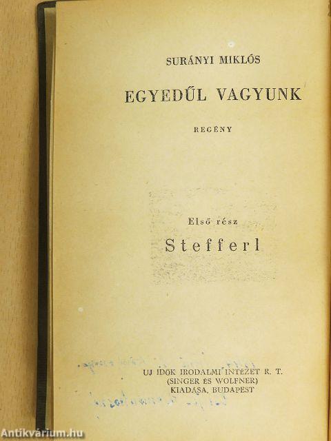 Egyedül vagyunk I-III.