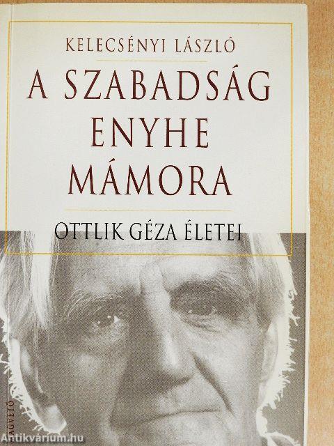A szabadság enyhe mámora
